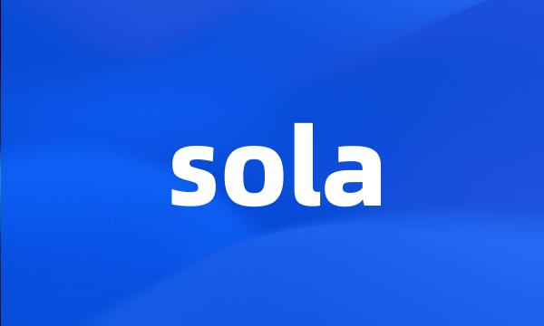 sola