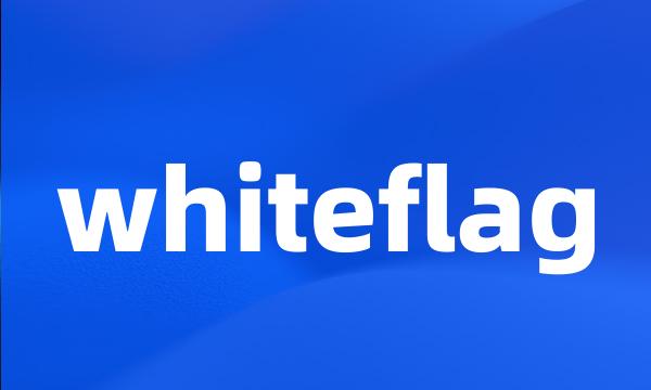 whiteflag