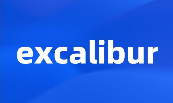 excalibur