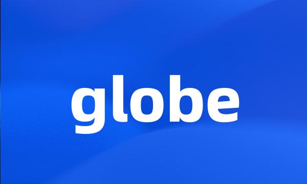 globe