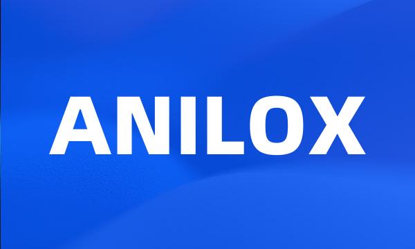 ANILOX