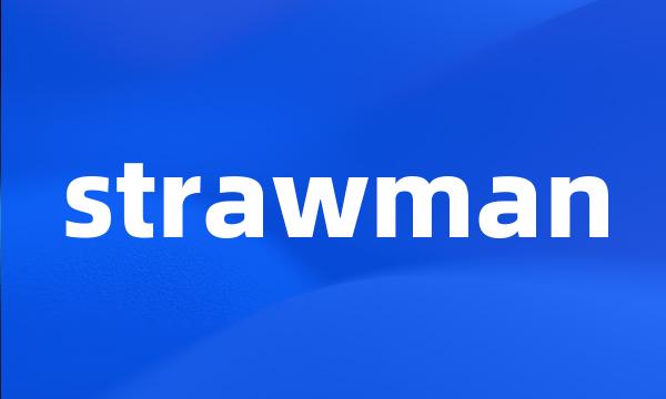 strawman