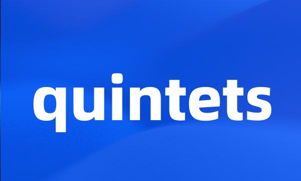 quintets