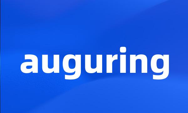 auguring