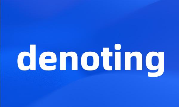 denoting