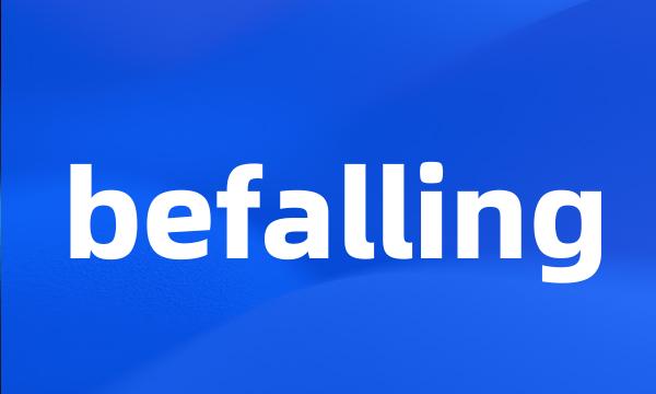 befalling