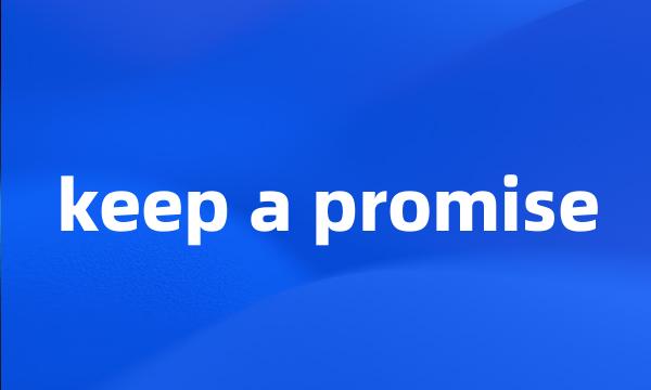 keep a promise