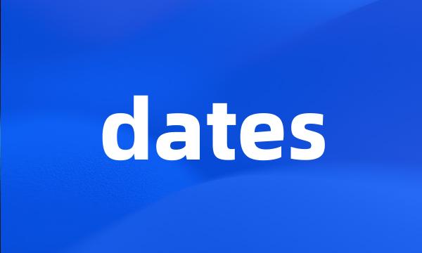 dates