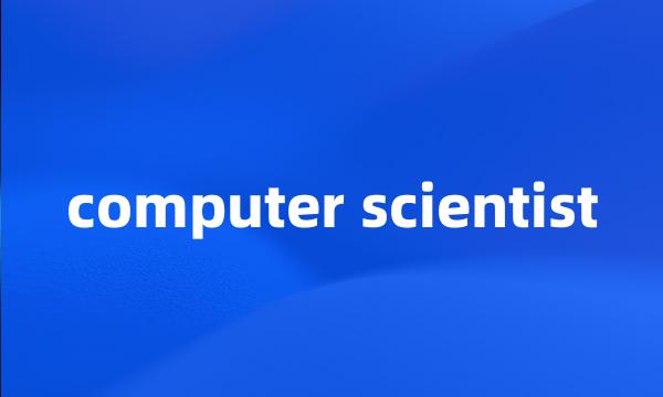 computer scientist