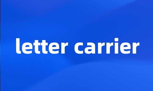 letter carrier