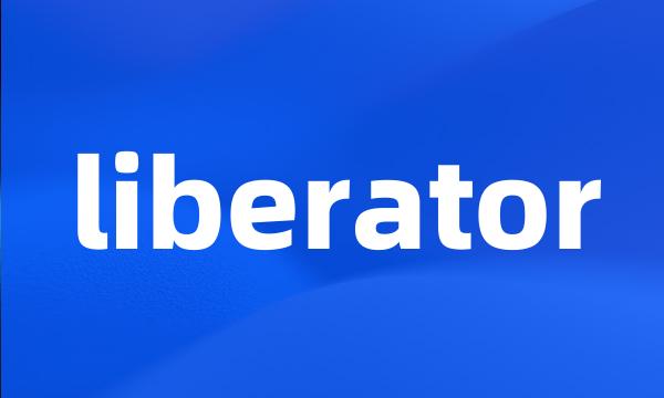 liberator