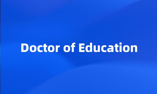 Doctor of Education