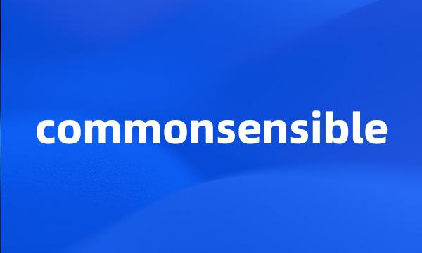 commonsensible