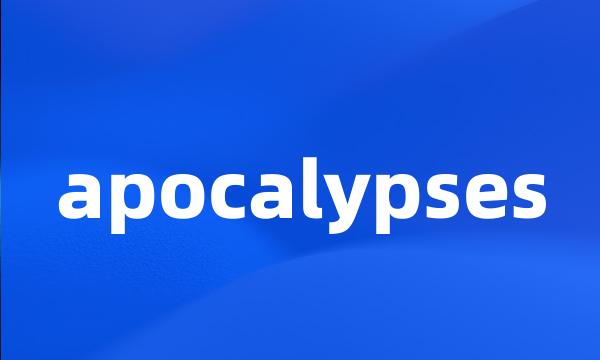 apocalypses