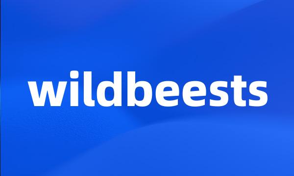 wildbeests