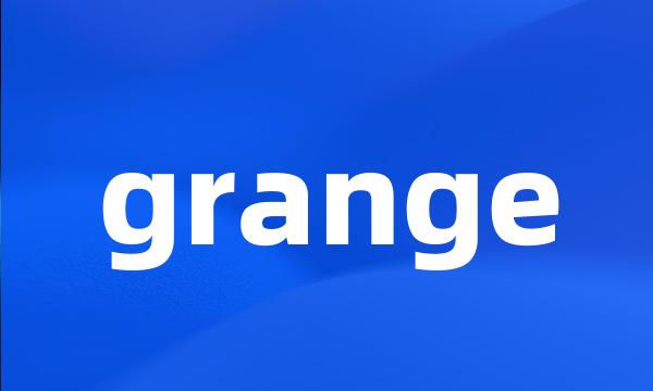 grange