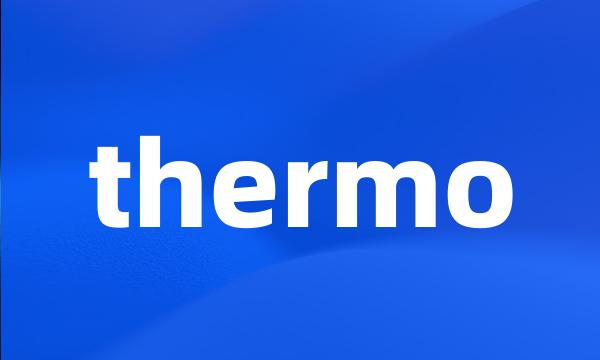 thermo