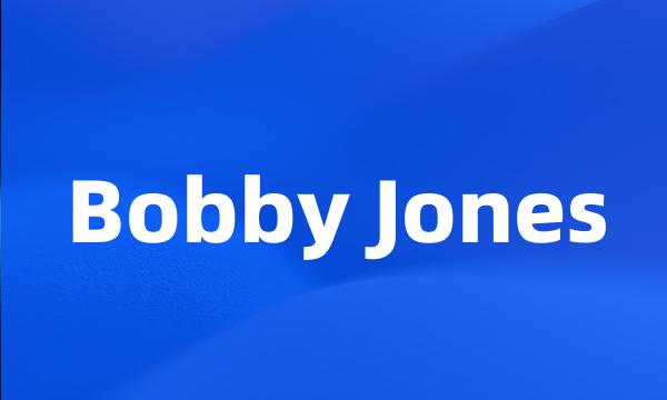 Bobby Jones