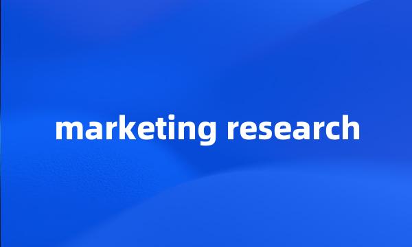 marketing research