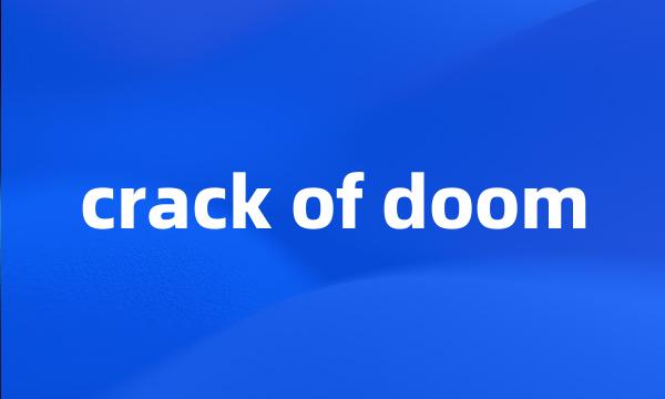 crack of doom