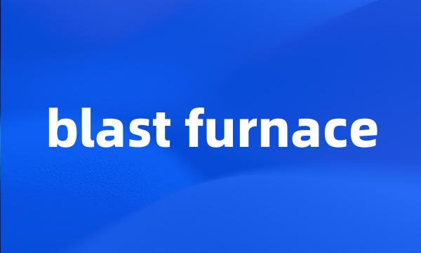 blast furnace