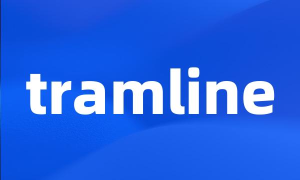 tramline