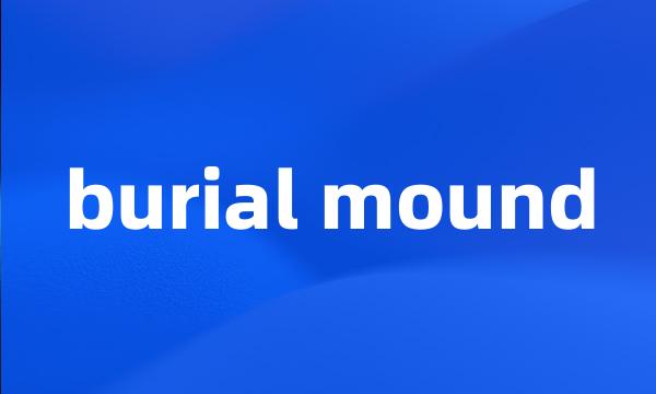 burial mound