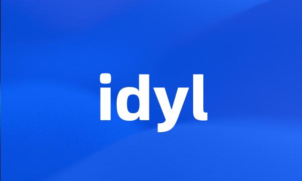 idyl