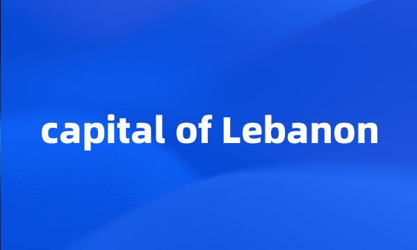 capital of Lebanon