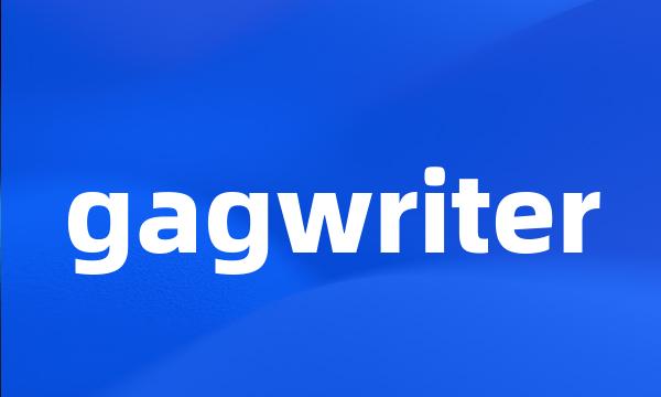 gagwriter