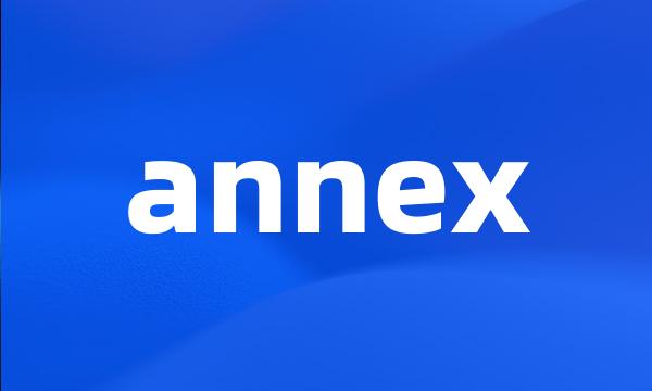 annex