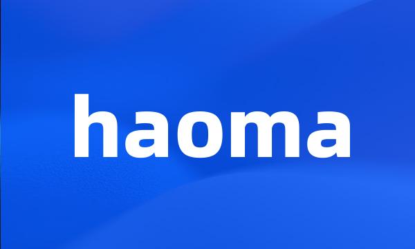 haoma