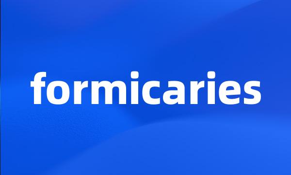 formicaries