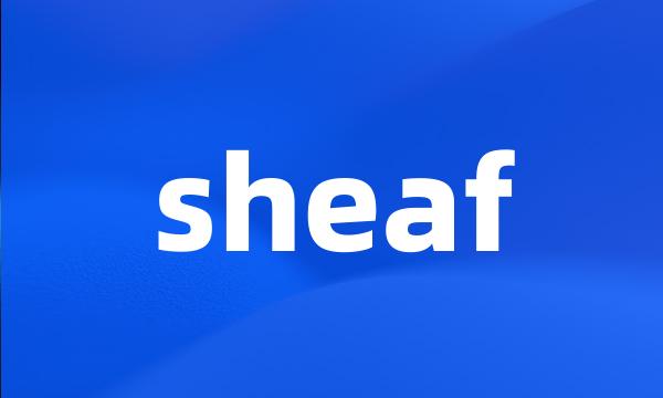 sheaf