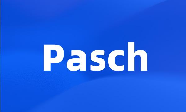 Pasch