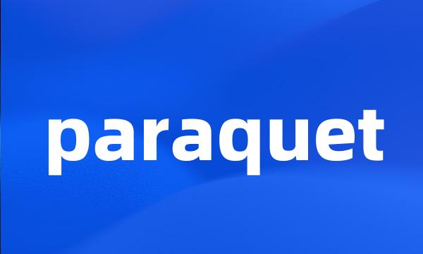 paraquet