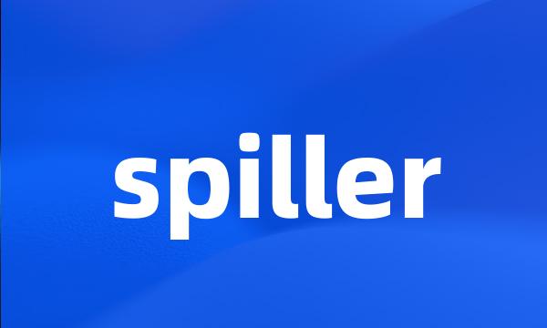 spiller