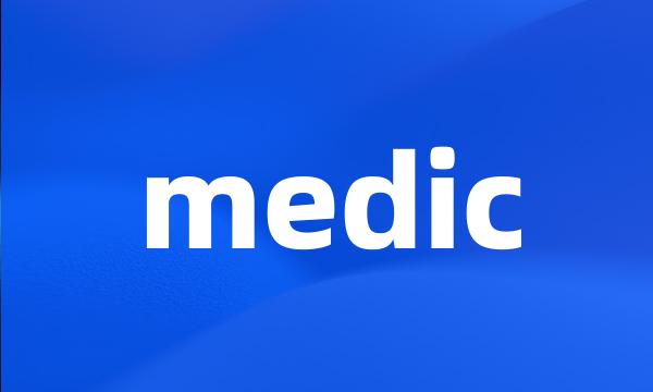 medic