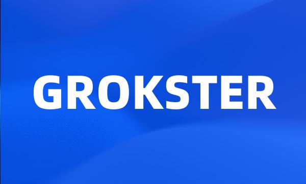 GROKSTER