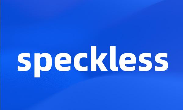 speckless