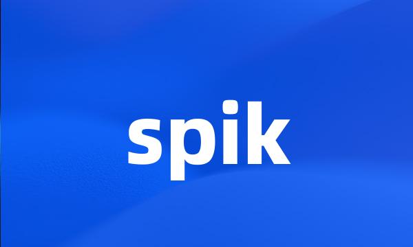 spik