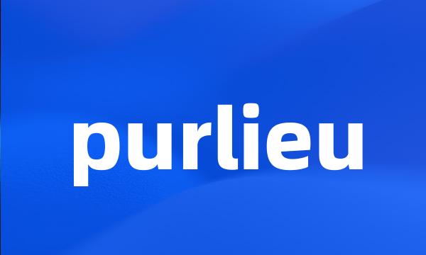 purlieu