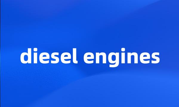 diesel engines