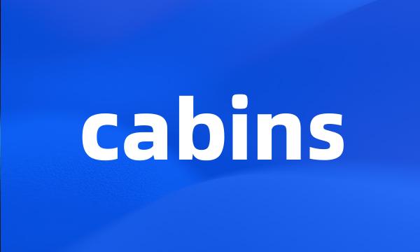 cabins