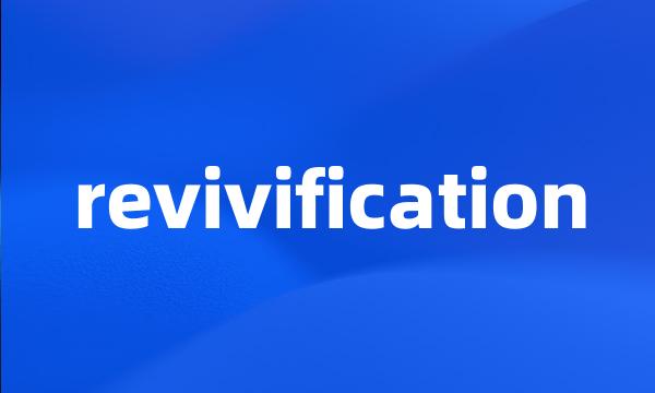 revivification