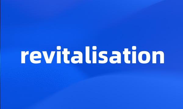 revitalisation