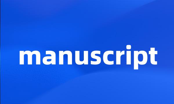 manuscript