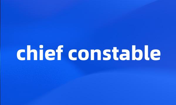 chief constable