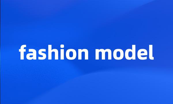 fashion model