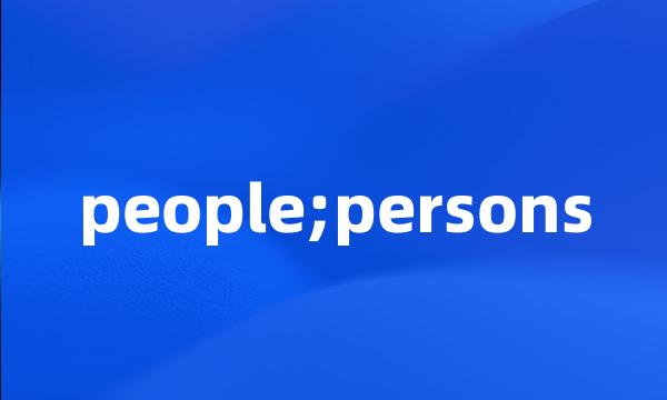 people;persons